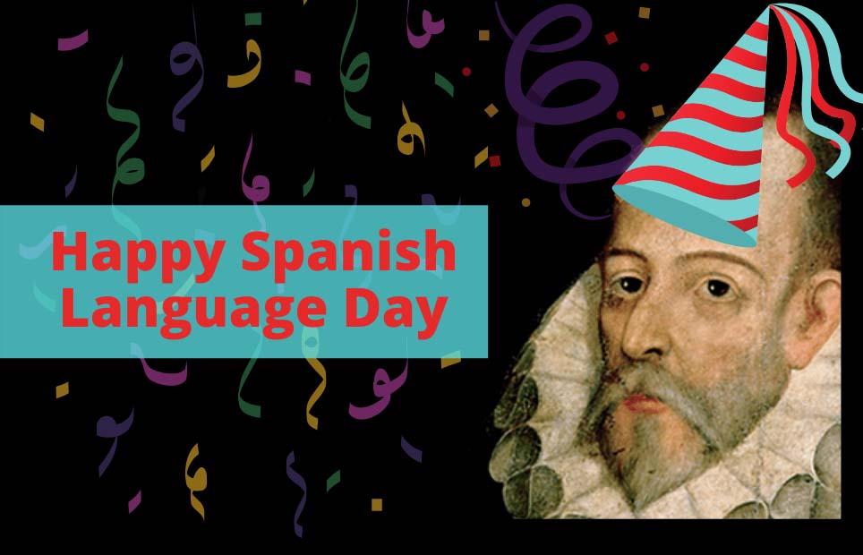 Celebrate Spanish Language Day!