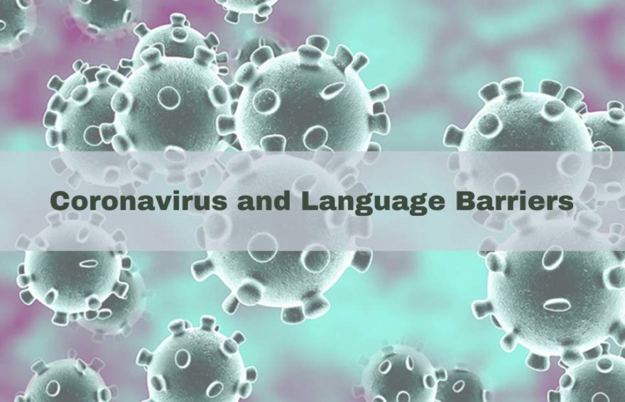 Coronavirus and Language Barriers