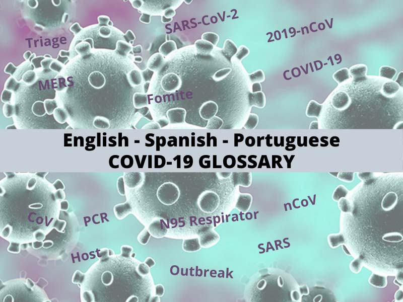 COVID-19 English Spanish Portuguese Glossary