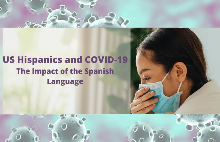 US Hispanics, COVID-19 and Spanish language barrier